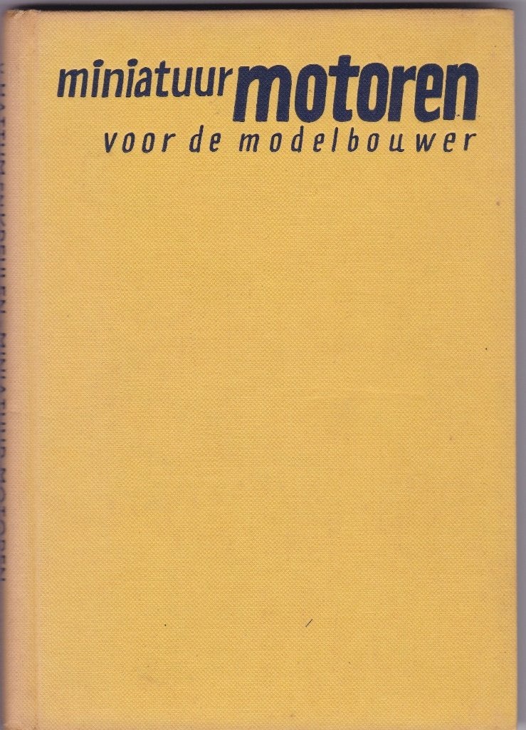 miniatuur motoren voor de modelbouwer, Ophalen of Verzenden, Gelezen, Overige onderwerpen