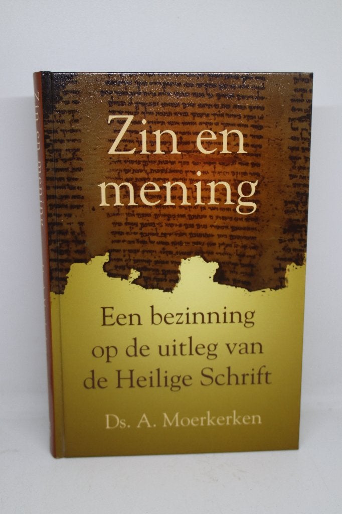 Zin en mening - A. Moerkerken, Ophalen of Verzenden, Zo goed als nieuw
