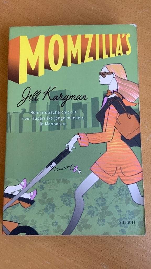 Jill Kargman - Momzilla's, Boeken, Ophalen of Verzenden, Zo goed als nieuw