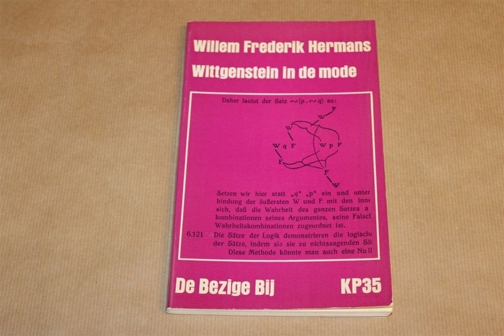 Wittgenstein in de mode - W.F. Hermans - 1e druk 1967, Boeken, Ophalen of Verzenden, Zo goed als nieuw