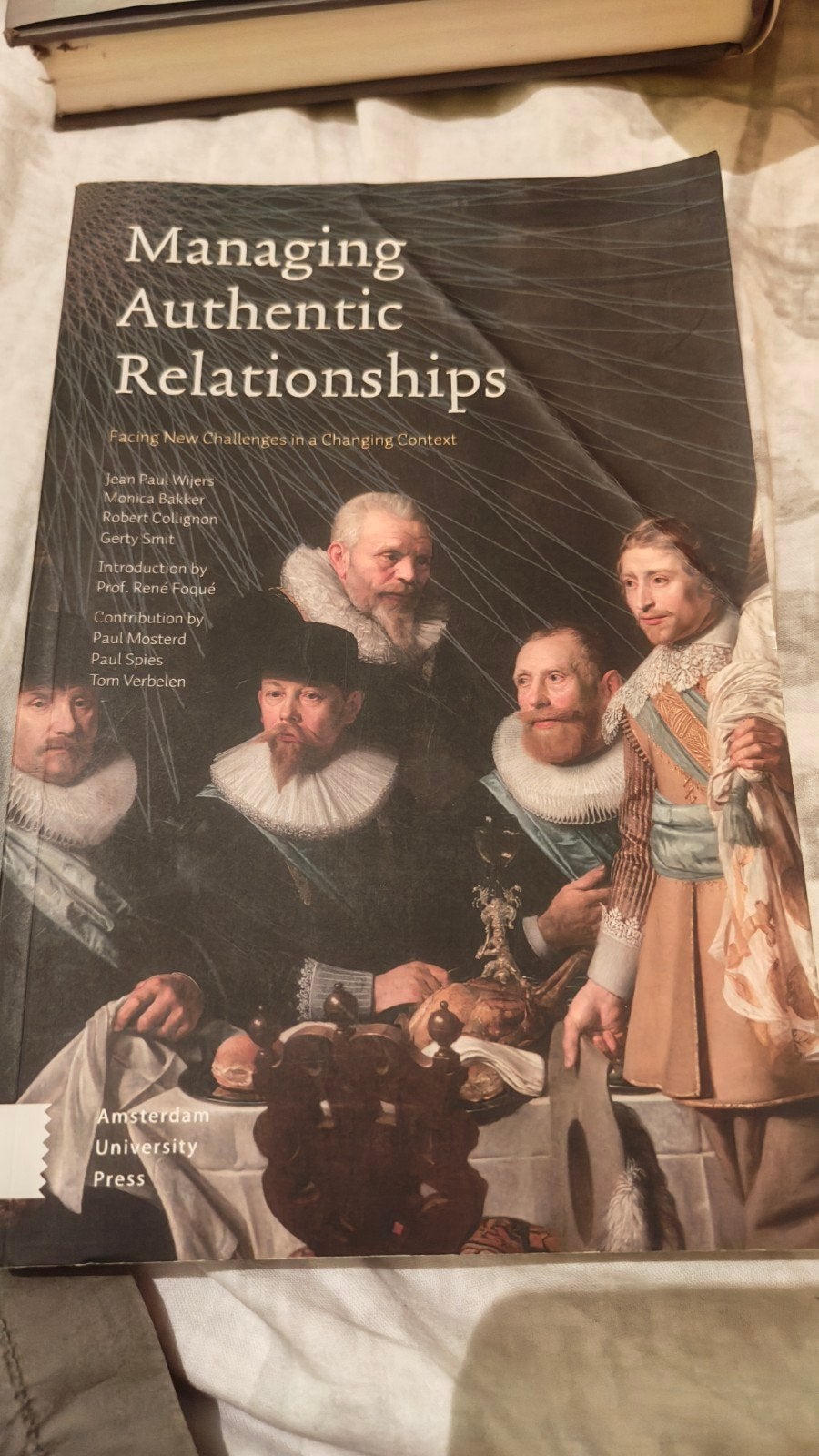 Managing Authentic Relationships, Ophalen of Verzenden, Zo goed als nieuw, Jean Paul Wijers, Monica Bakker, Robert Collignon, Gerty Smit