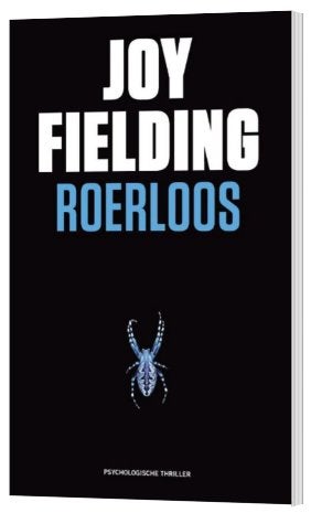 Joy Fielding - Roerloos, Ophalen of Verzenden, Zo goed als nieuw, Joy Fielding