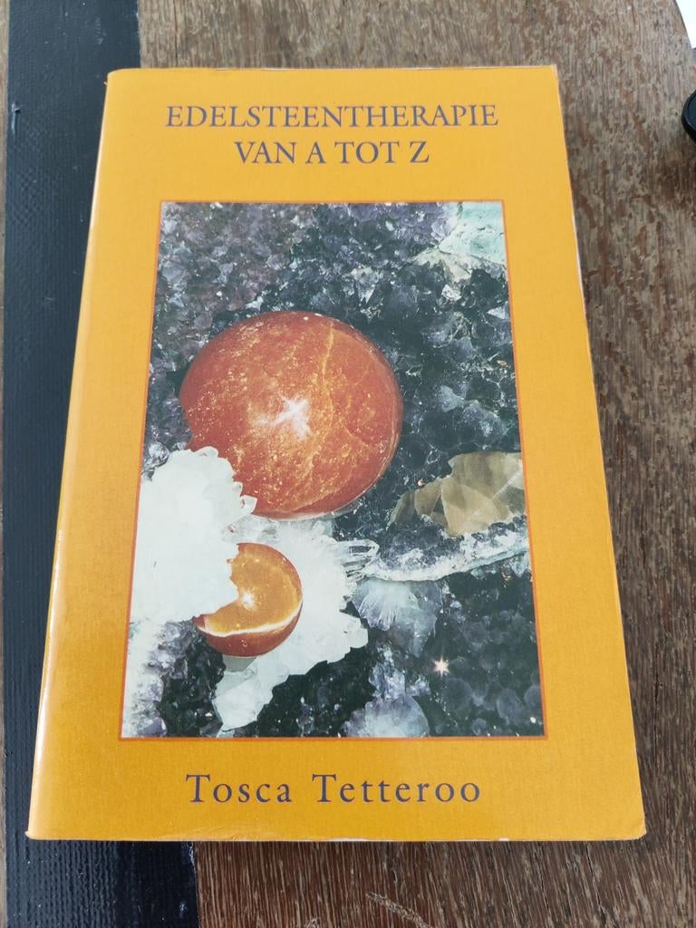 Tosca Tetteroo edelsteen therapie van a tot z, Boeken, Ophalen of Verzenden, Instructieboek