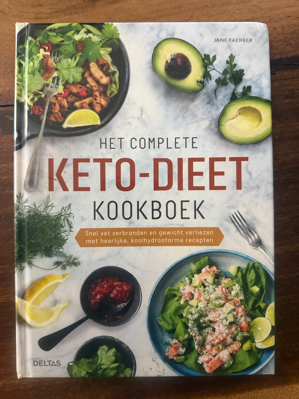Het Complete Keto-Dieet Kookboek - Jane Faerber, Hoofdgerechten, Ophalen of Verzenden, Zo goed als nieuw, Gezond koken