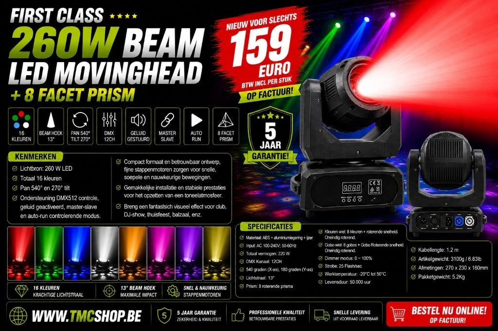 Nieuwe First Class 260W BEAM LED MOVINGHEAD + 8, Ophalen of Verzenden, Nieuw, Licht, Geluidgestuurd