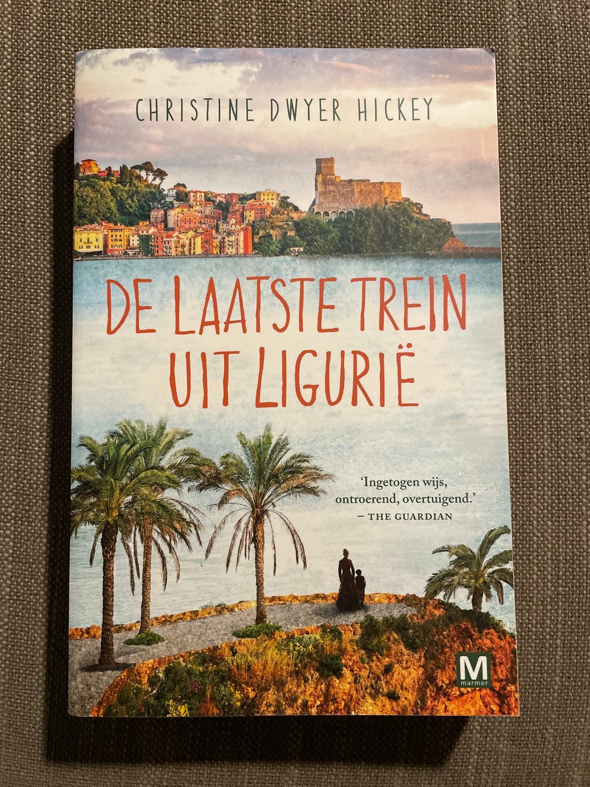 Christine Dwyer Hickey - De laatste trein uit Ligurië, Ophalen of Verzenden, Zo goed als nieuw, Christine Dwyer Hickey