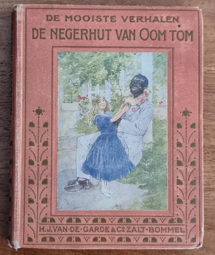 De negerhut van Oom Tom - circa 1930 - met tekeningen IGST, Ophalen of Verzenden, Harriet Beecher Stowe; Netty Weetjen