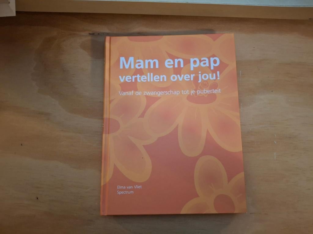 Mam en Pap vertellen over jou! - Elma van Vliet, Verzenden, Zo goed als nieuw, Zwangerschap en Bevalling