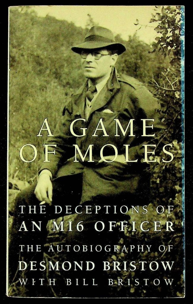 Desmond Bristow: a game of moles