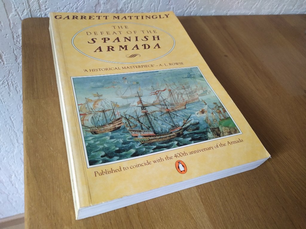 The defeat of the Spanish Armada - Garrett Mattingly, Ophalen of Verzenden, Gelezen, Europa