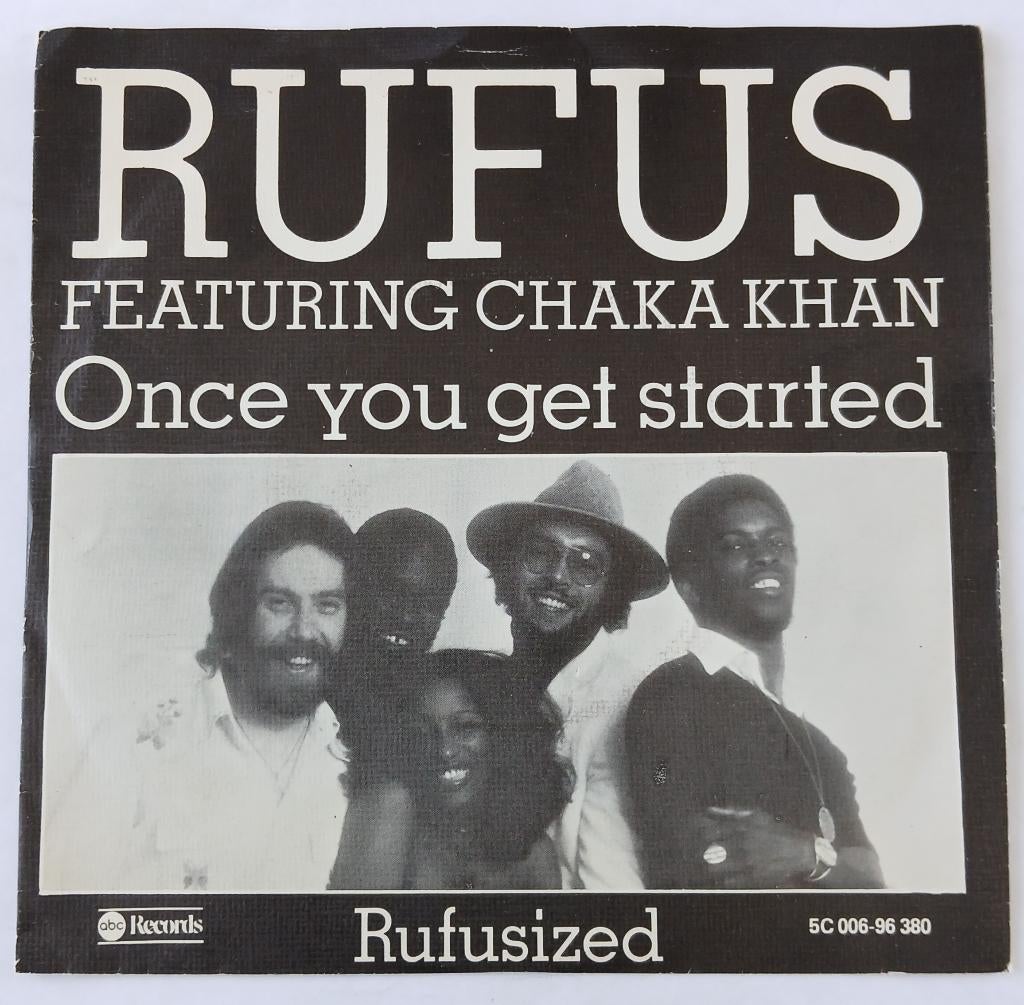 Rufus feat. Chaka Kahn - Once you get started, Ophalen of Verzenden, Gebruikt, Pop, Single