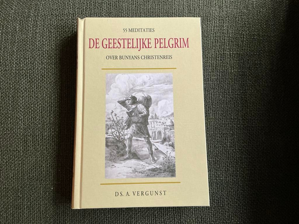 De Geestelijke Pelgrim - D.S. A. Vergunst, Ophalen of Verzenden, Gelezen, Christendom | Protestants