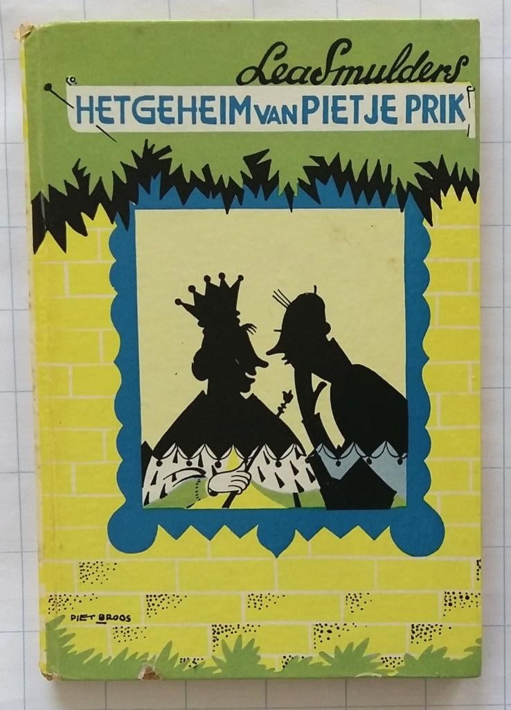 Het geheim van Pietje Prik - Lea Smulders, Ophalen of Verzenden, Gelezen, Lea Smulders, Fictie algemeen