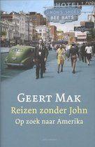 Geert mak: reizen zonder john, op zoek naar amerika, Ophalen of Verzenden, Gelezen, Europa