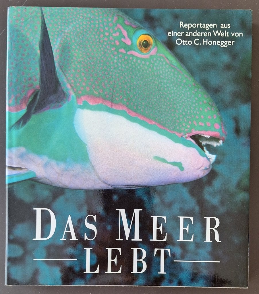 Das Meer lebt - Otto C. Honegger, Ophalen of Verzenden, Gelezen, Otto C. Honegger