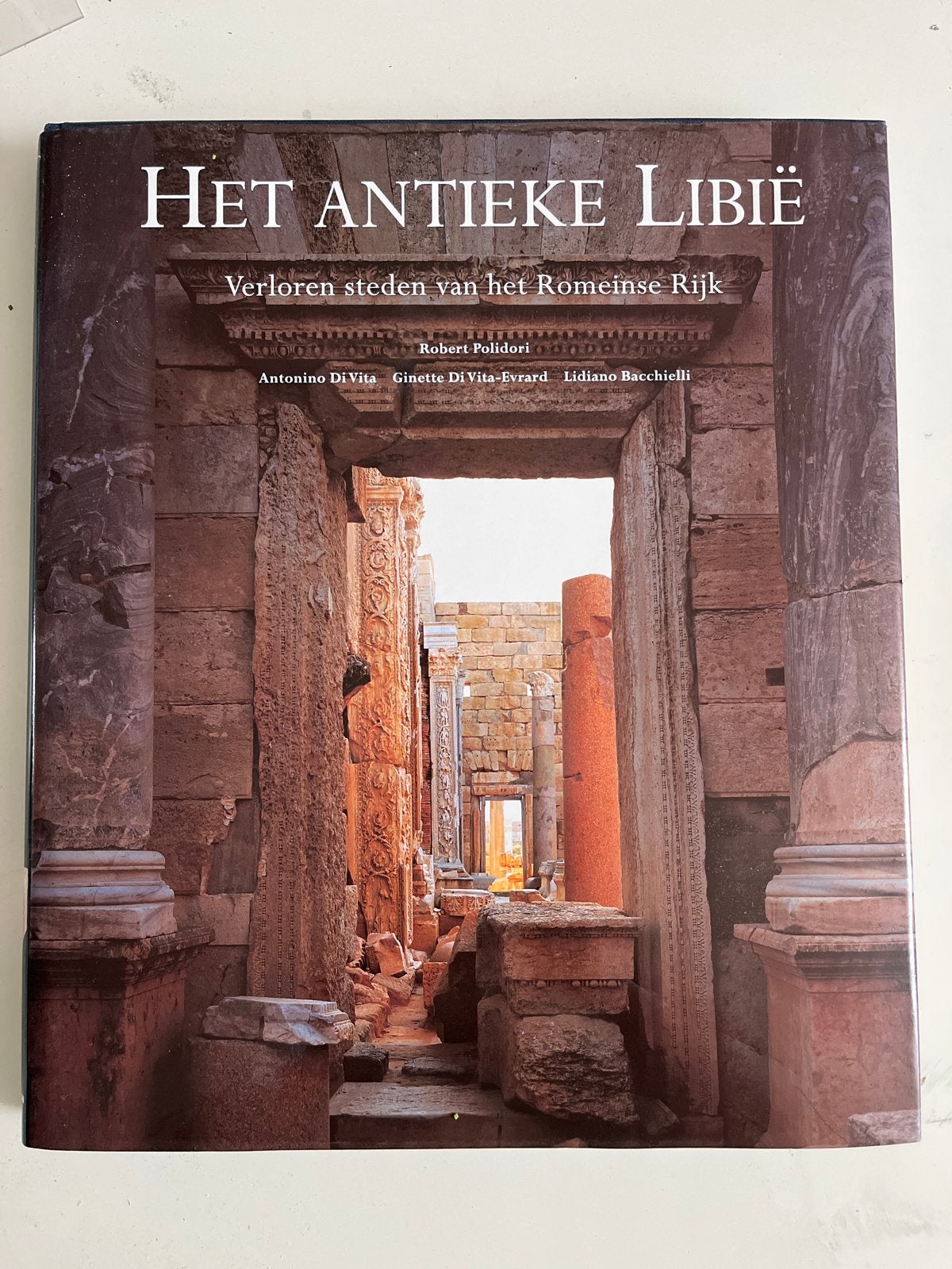 Het Antieke Libië: Verloren steden van het Romeinse Rijk, Ophalen of Verzenden, 20e eeuw of later, Zo goed als nieuw, Afrika