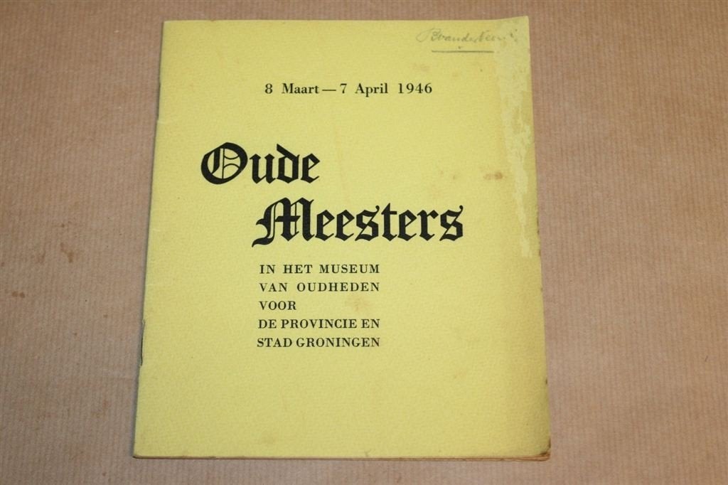 Oude meesters - Catalogus Museum Oudheden 1946, Ophalen of Verzenden, Gelezen