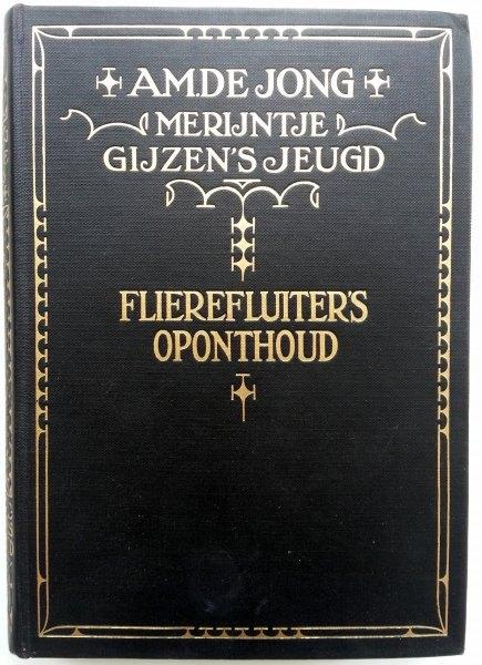 A.M. de Jong - Flierefluiter's oponthoud, Antiek en Kunst, Antiek | Boeken en Bijbels, Ophalen of Verzenden