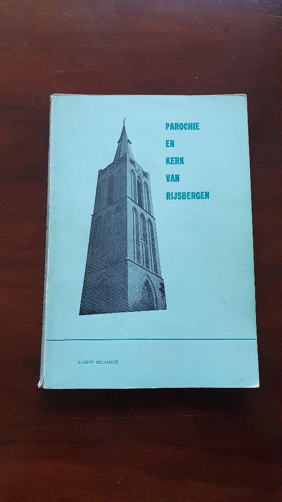 Boek Rijsbergen, Parochie en kerk geschiedenis, Gelezen, 14e eeuw of eerder, Albert Delahaye, Ophalen of Verzenden