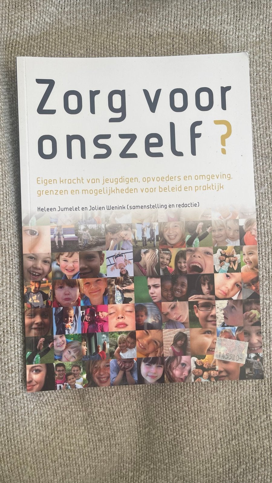 Zorg voor onszelf? Eigen kracht jeugdigen en opvoeders, Ophalen of Verzenden, Gelezen, Opvoeding vanaf 10 jaar