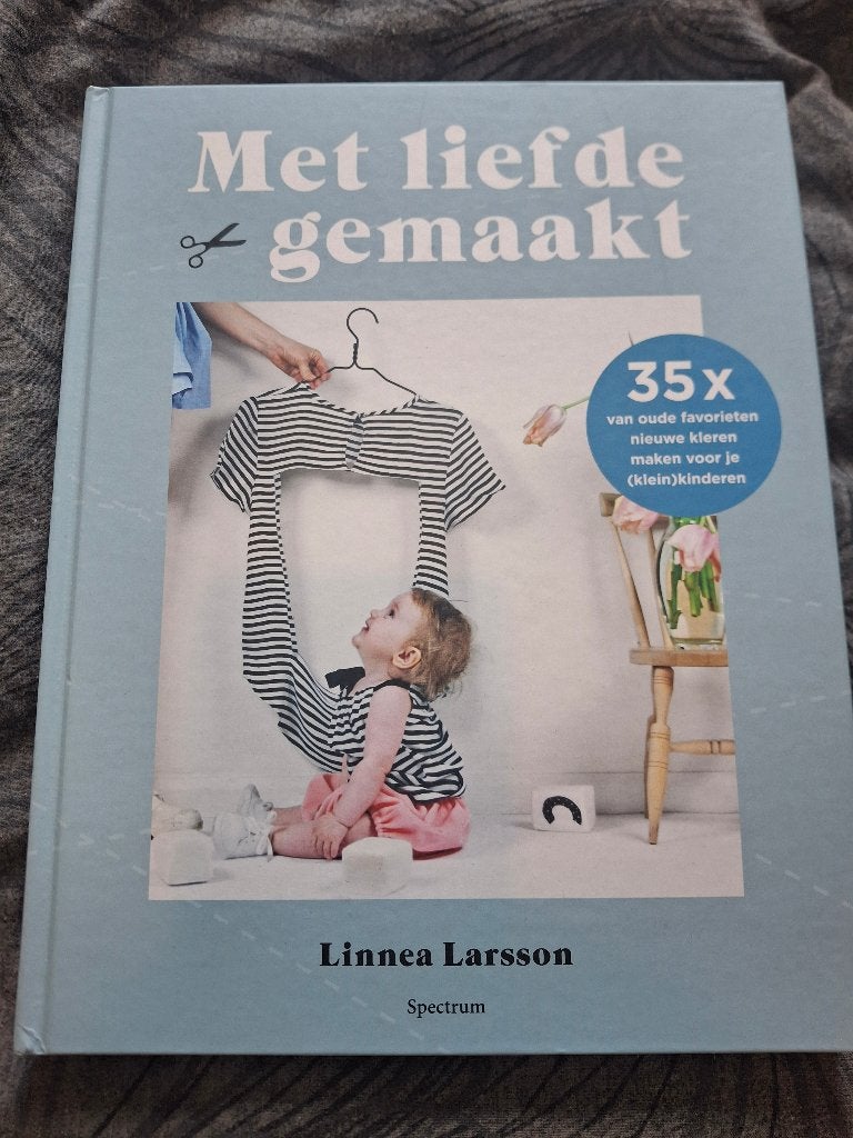 Met liefde gemaakt: 35x kleding maken voor kinderen, Boeken, Linnea Larsson, Ophalen of Verzenden, Zo goed als nieuw, Borduren en Naaien