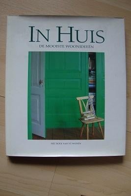 IN HUIS De mooiste woonideeën door Hugo Kosters, Boeken, Ophalen of Verzenden, Zo goed als nieuw, Interieur en Design