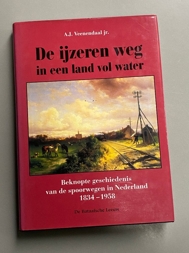 De ijzeren weg in een land vol water. Spoorwegen