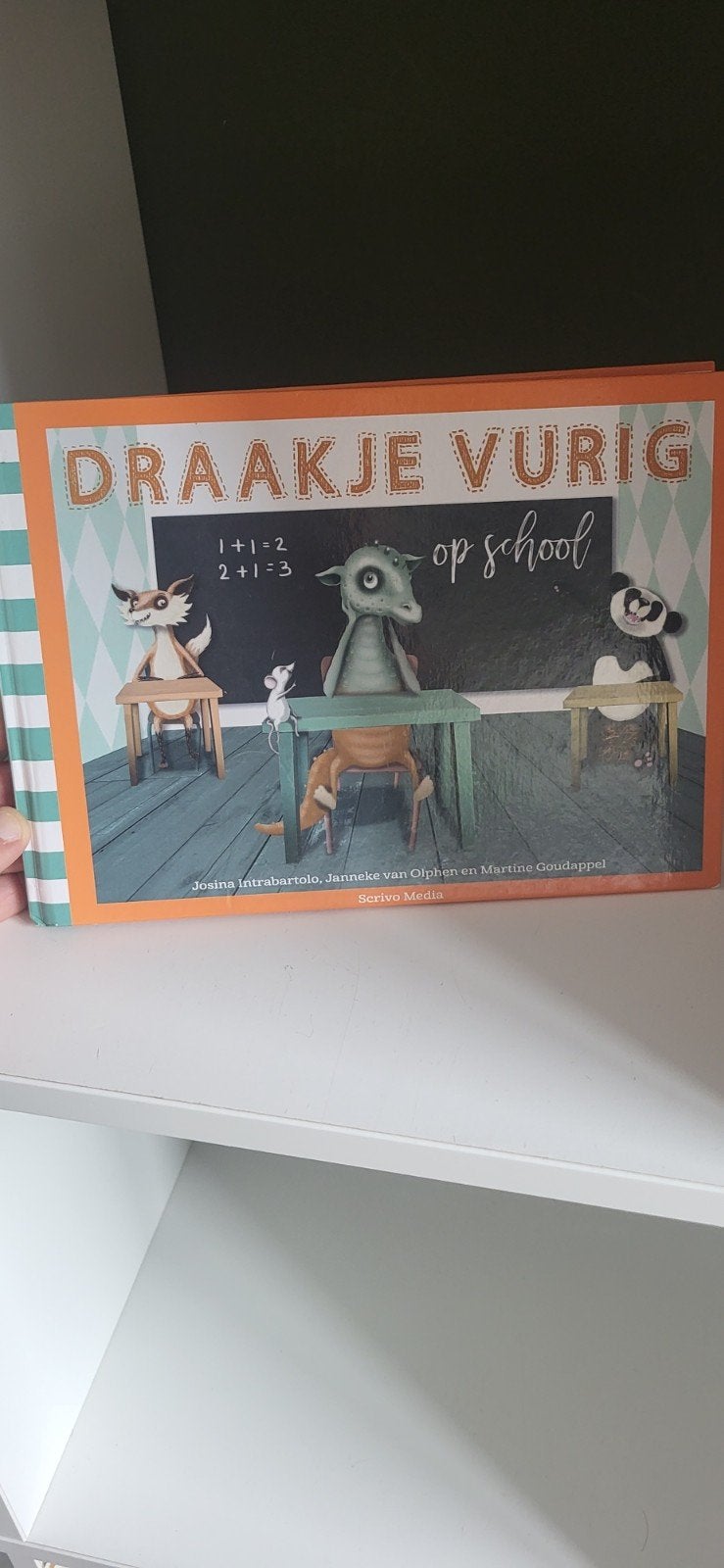 Janneke van Olphen - Draakje Vurig op school, Janneke van Olphen; Josina Intrabartolo, Fictie algemeen, Ophalen of Verzenden, Zo goed als nieuw