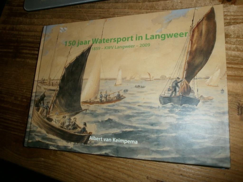 150 jaar watersport in langweer 1859-2009 jubileumboek, Ophalen of Verzenden, Nieuw