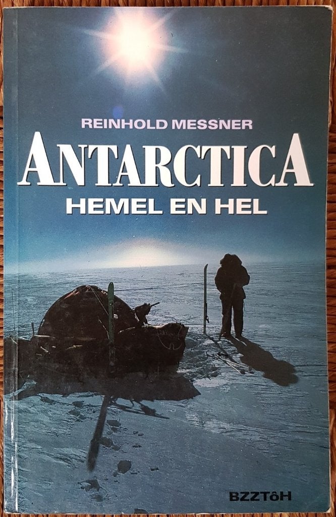 Antarctica - hemel en hel - Reinhold Messner - Zuidpool IGST, Ophalen of Verzenden, Gelezen, Reinhold Messner, Zuid-Amerika