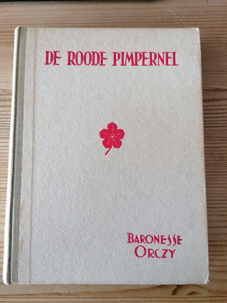 De Roode Pimpernel - Baronesse Emma Orczy (10e druk)., Boeken, Verzenden, Gelezen, Emma Orczy, Fictie