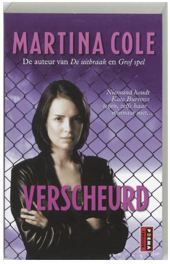 Martina Cole - Verscheurd, Boeken, Ophalen of Verzenden, Zo goed als nieuw, Martina Cole