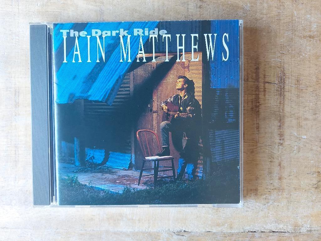 CD Iain Matthews – The Dark Ride, Cd's en Dvd's, Ophalen of Verzenden, Zo goed als nieuw