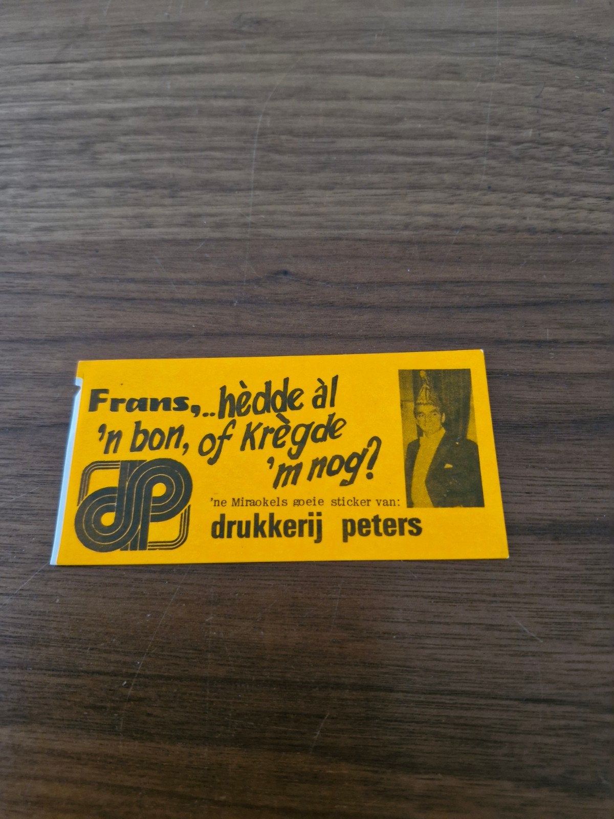 1535 Vintage Sticker 'Frans, hèdde al 'n bon?' Drukkerij Pet, Ophalen of Verzenden, Gebruikt, Overige typen