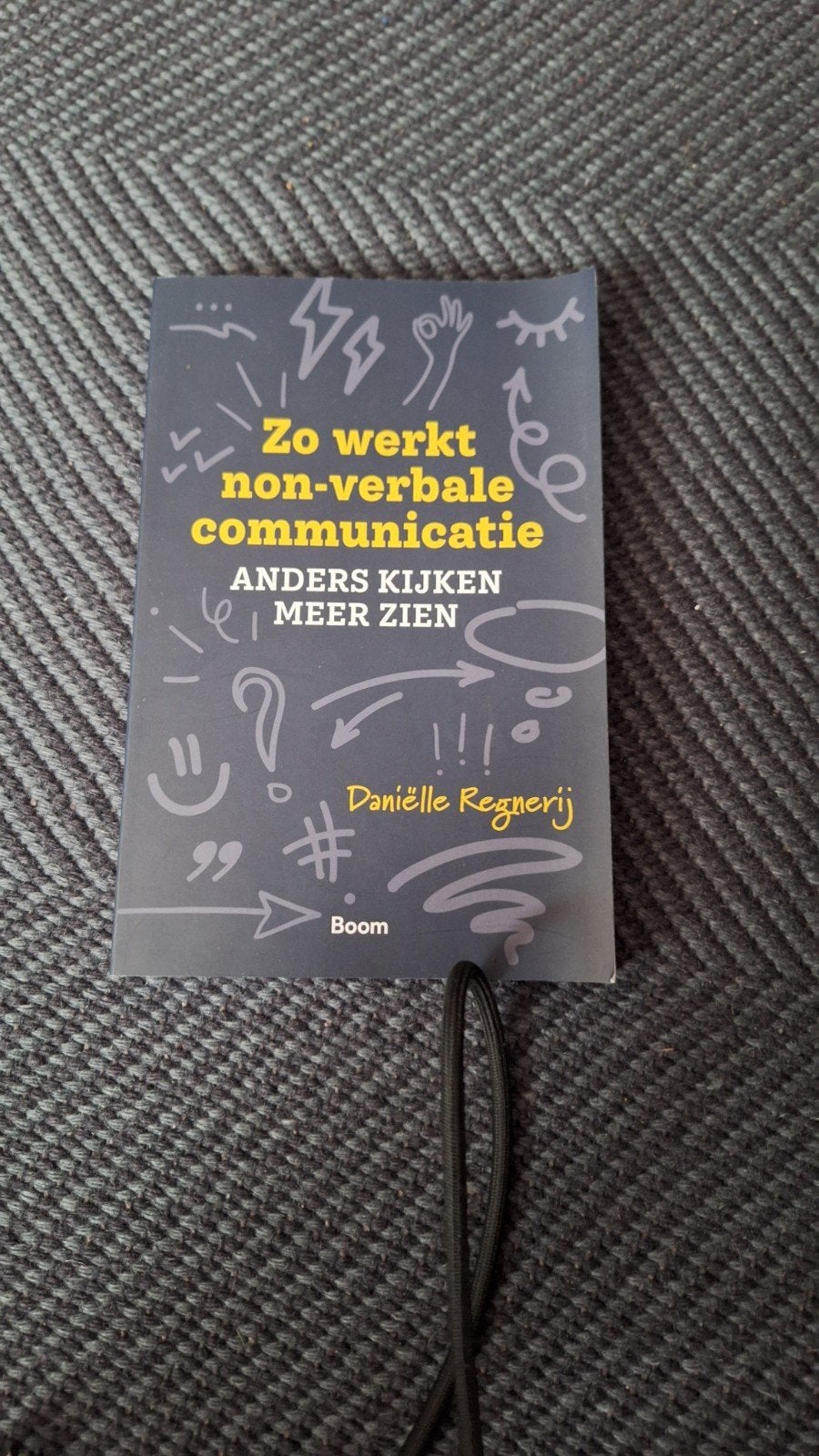 Zo werkt non-verbale communicatie - Daniëlle Regnerij, Gelezen, Daniëlle Regnerij, Ophalen of Verzenden, Overige uitgevers
