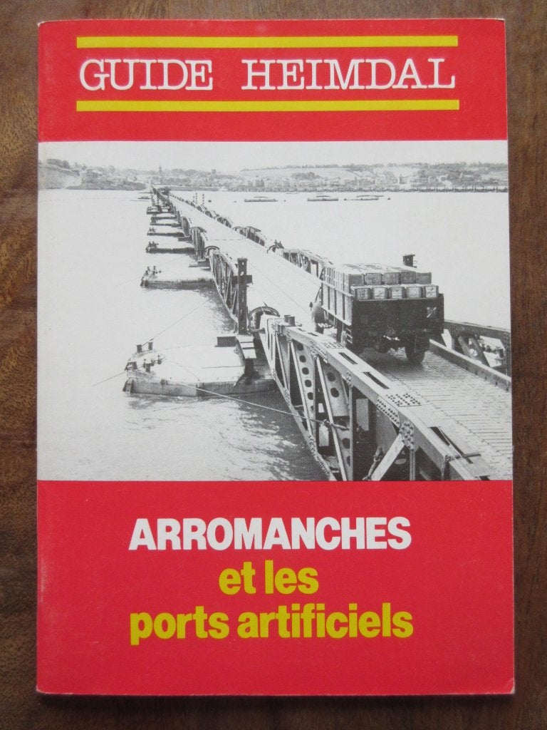 GUIDE HEIMDAL ARROMANCHES et les ports artificiels, Ophalen of Verzenden, Tweede Wereldoorlog, Gelezen, Overige onderwerpen