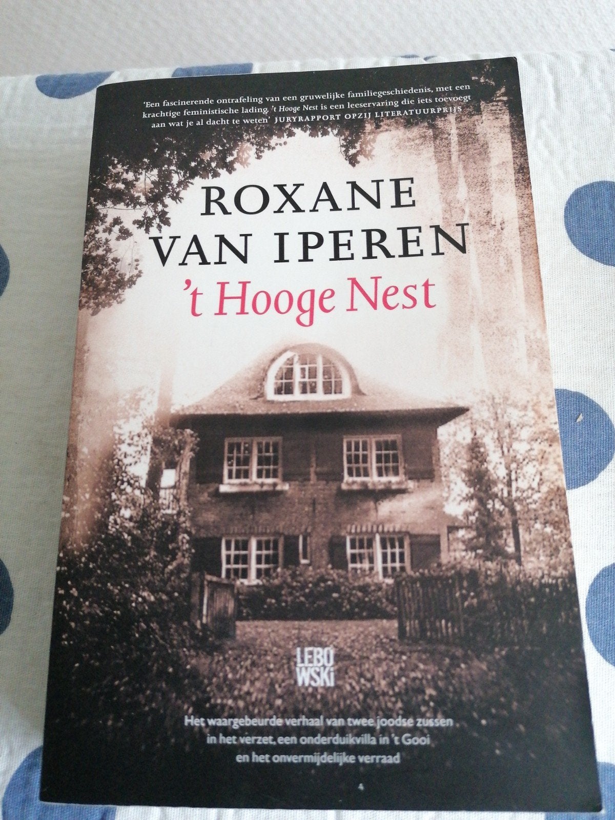 Roxane van Iperen - 't Hooge Nest, Ophalen of Verzenden, Gelezen, Roxane van Iperen