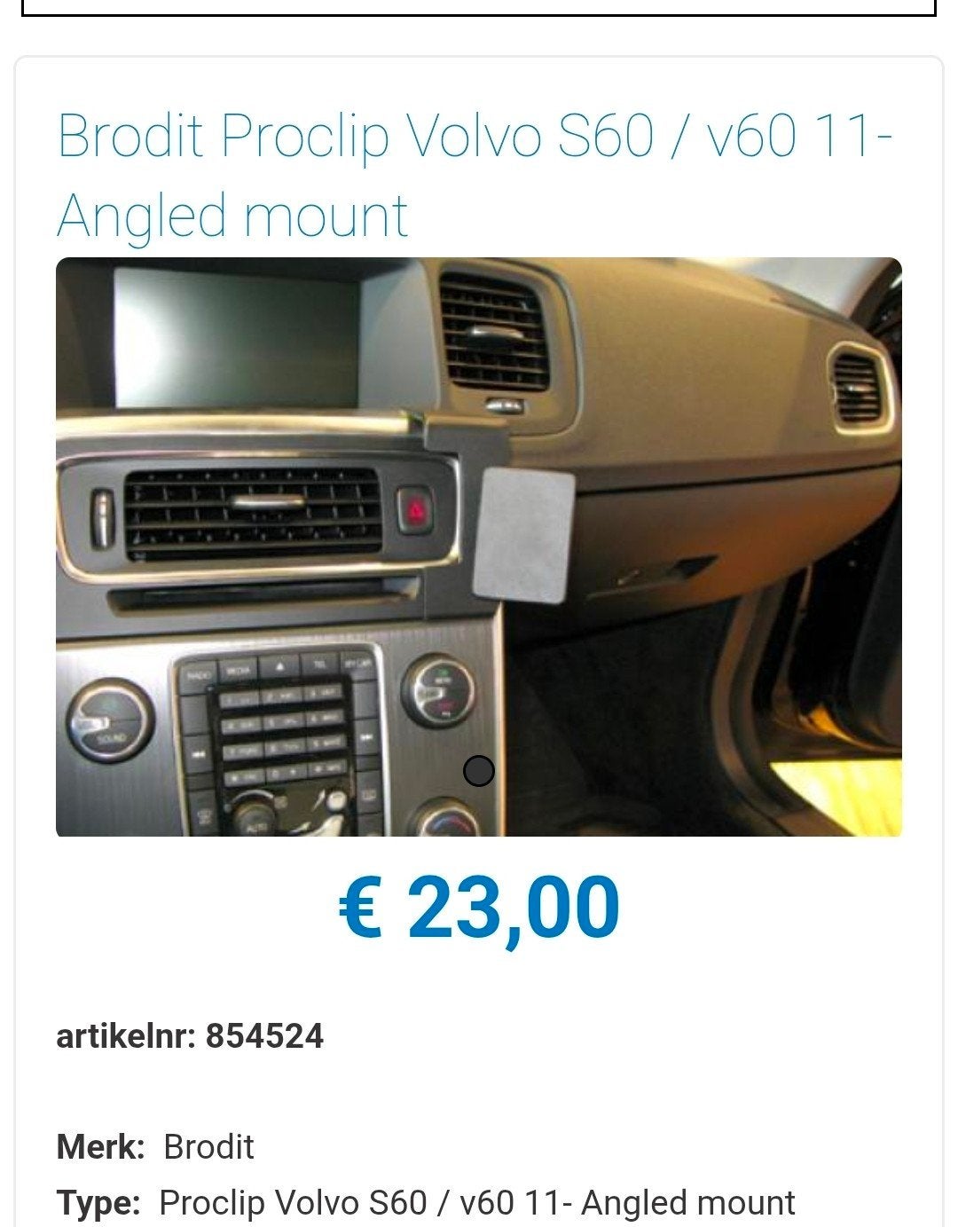 Brodit Proclip Volvo S60 / V60 11- Angled mount, Ophalen of Verzenden, Zo goed als nieuw