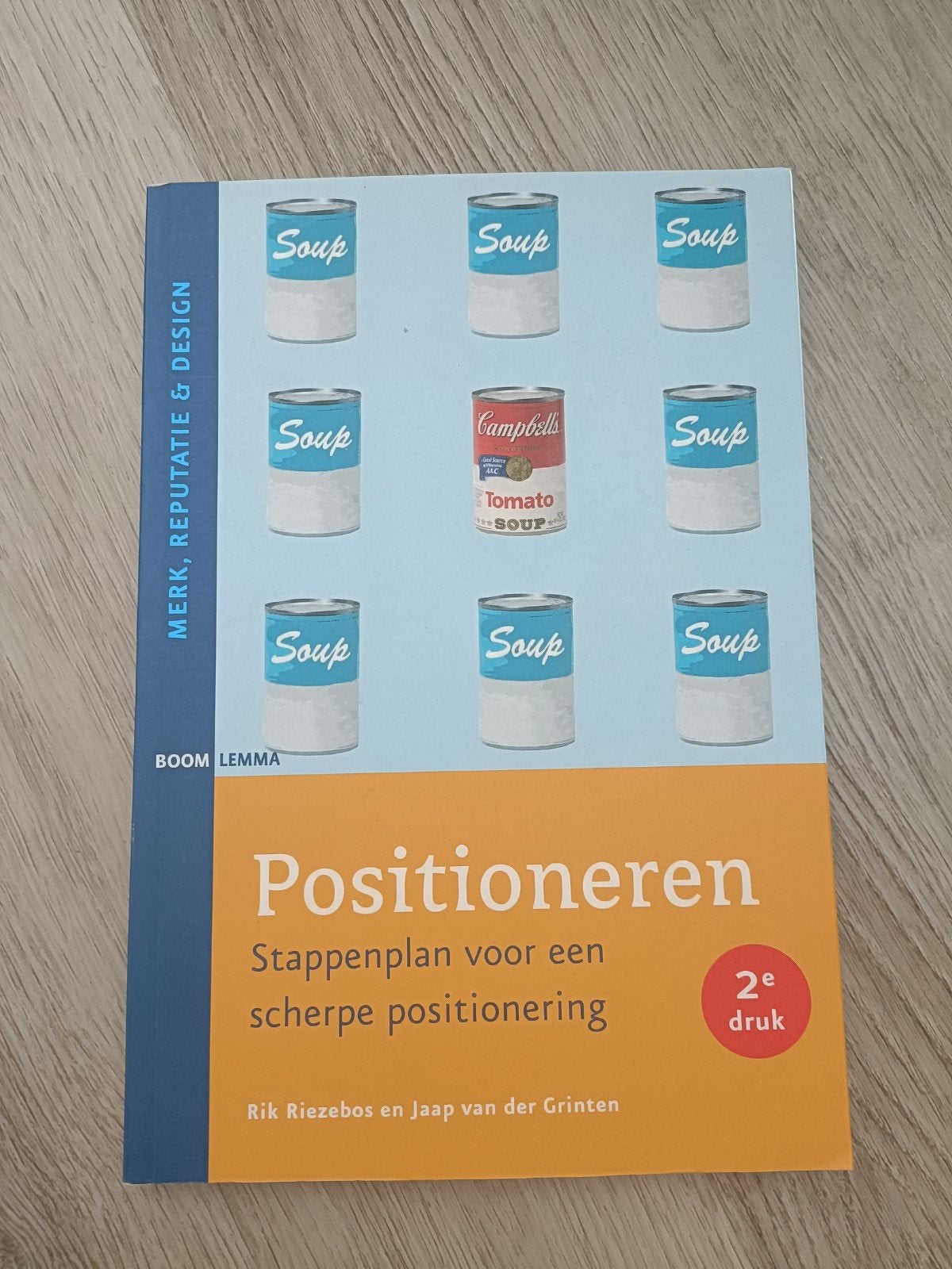 Positioneren: Stappenplan voor een scherpe positionering, Boeken, Ophalen of Verzenden, Zo goed als nieuw, Economie en Marketing
