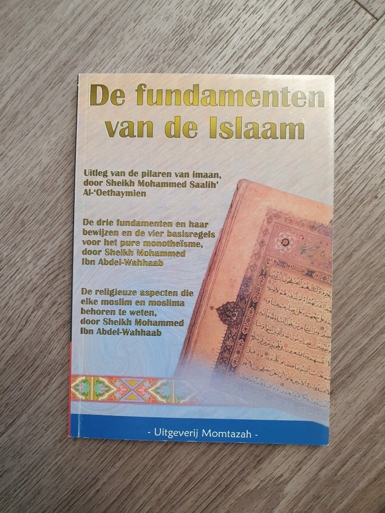Sjeikh Mohammed Ibn Abdel-Wahhaab De fundamenten v de Islaam, Ophalen of Verzenden, Nieuw, Spiritualiteit algemeen, Achtergrond en Informatie
