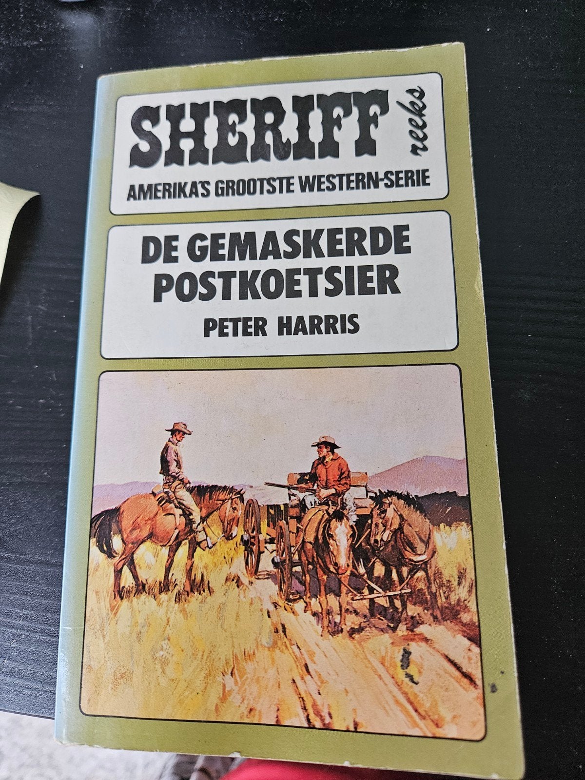 Sheriff reeks: De Gemaskerde Postkoetsier - Peter Harris, Ophalen of Verzenden, Gelezen, Peter Harris, Nederland