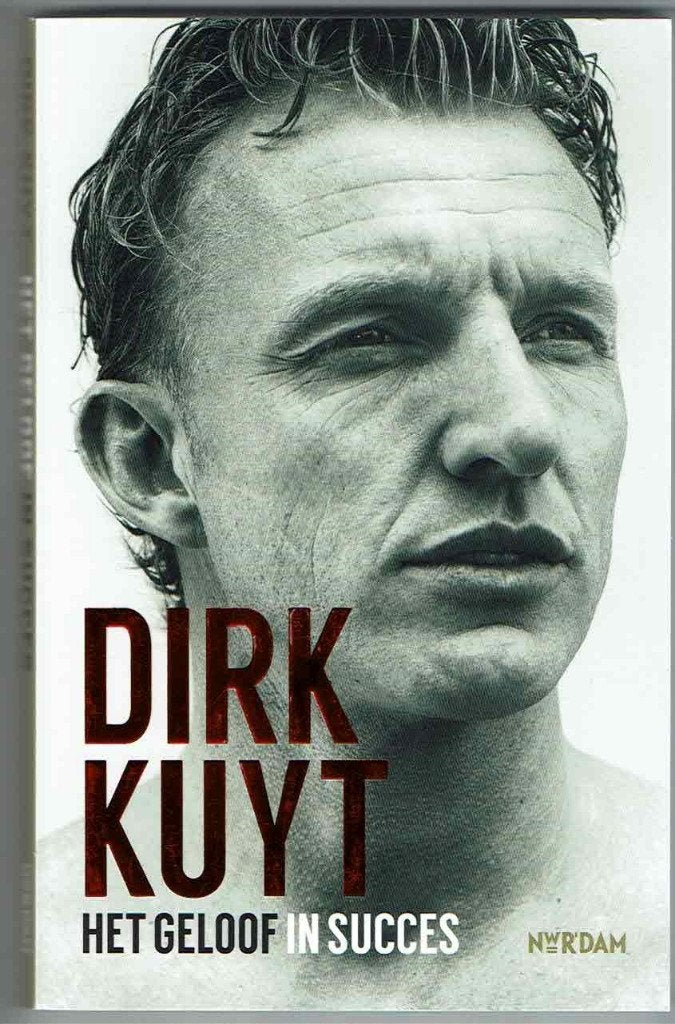 Dirk Kuyt Het geloof in succes, Boeken, Sportboeken, Gelezen, Balsport, Ophalen of Verzenden