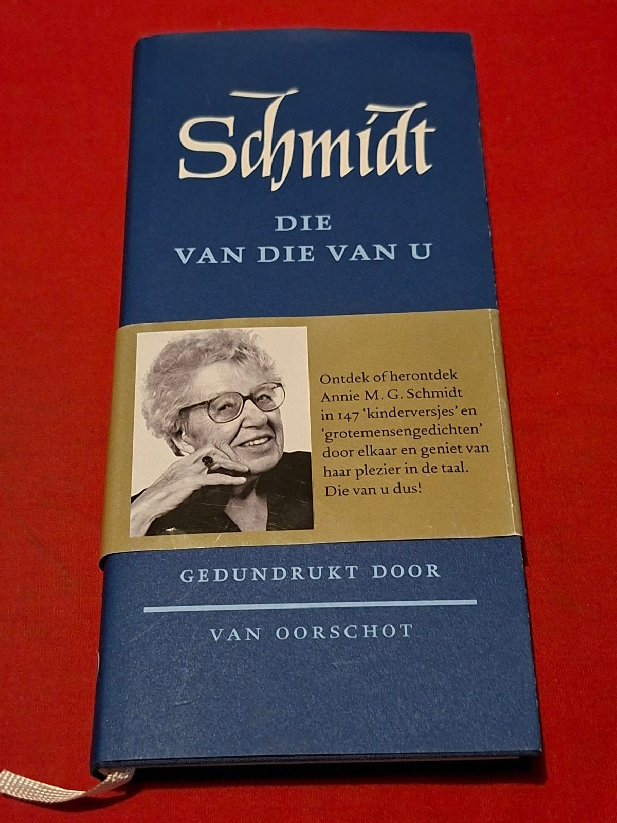 Schmidt Die van die van u - Annie M.G. Schmidt (2014), Ophalen of Verzenden, Zo goed als nieuw