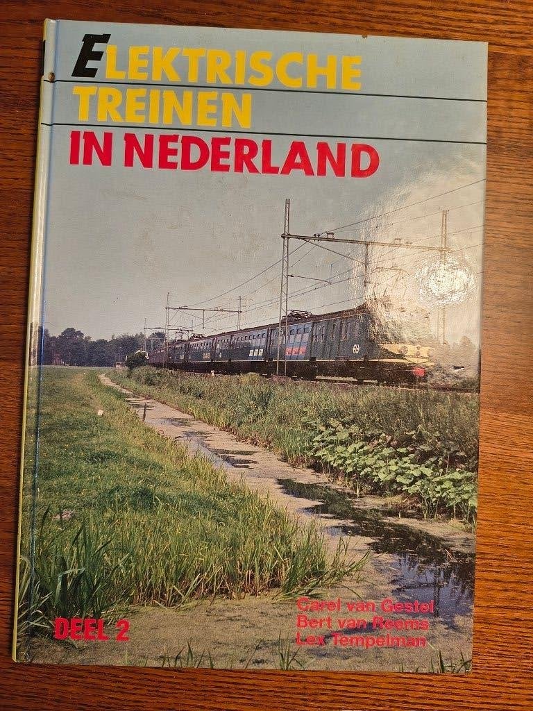 Te koop boek: Elektrische treinen in Nederland, Ophalen of Verzenden, Gelezen, Carel van Gestel Bert van Reems Lex Tempelman, Trein