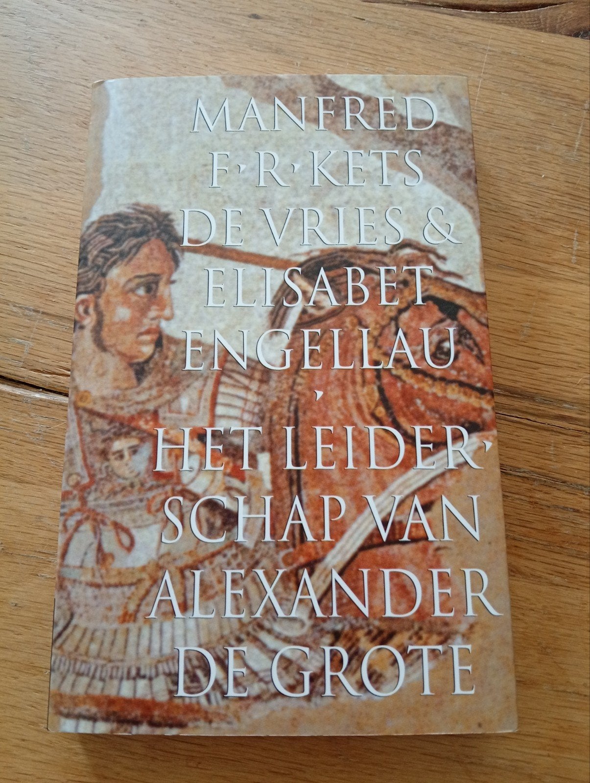 Het Leiderschap van Alexander de Grote - Manfred F.R. Kets, Boeken, Manfred F.R. Kets de Vries & Elisabet Engellau, Ophalen of Verzenden