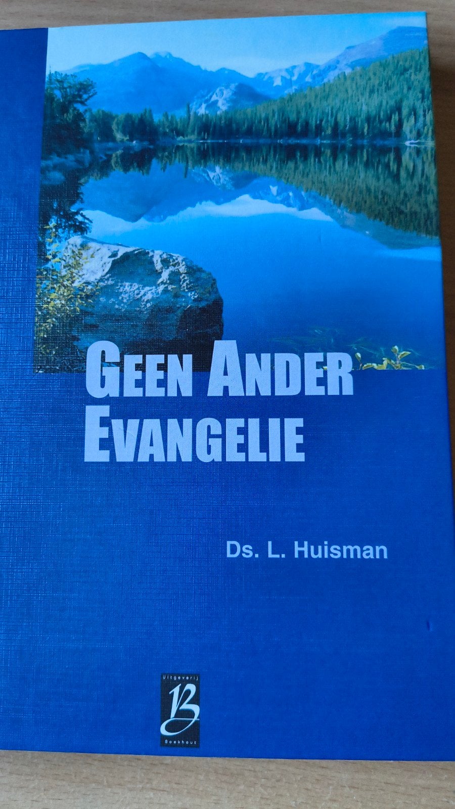 Geen ander evangelie. Ds L Huisman, Boeken, Ds L Huisman, Christendom | Protestants, Ophalen of Verzenden, Zo goed als nieuw