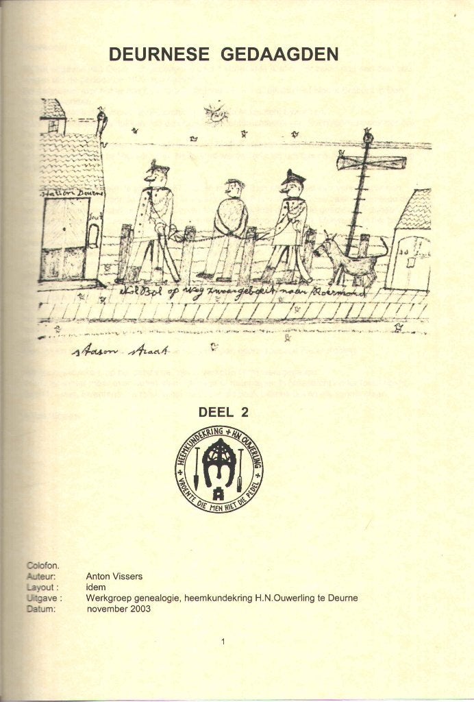 Deurnese Gedaagden deel 2 - Anton Vissers, Ophalen of Verzenden, Gelezen, Anton Vissers