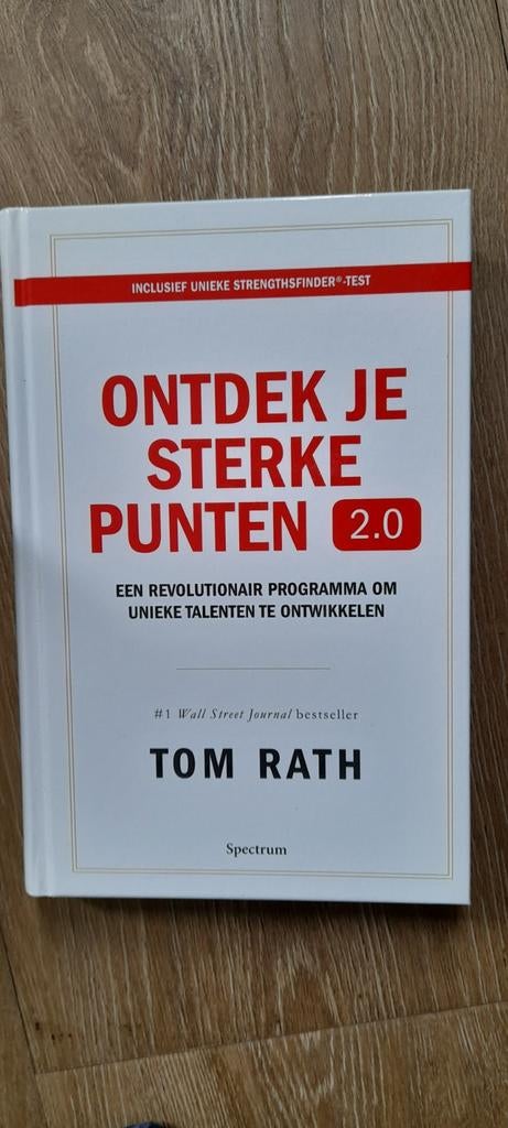 Ontdek Je Sterke Punten 2.0 - Tom Rath, Boeken, Ophalen of Verzenden, Zo goed als nieuw, Tom Rath