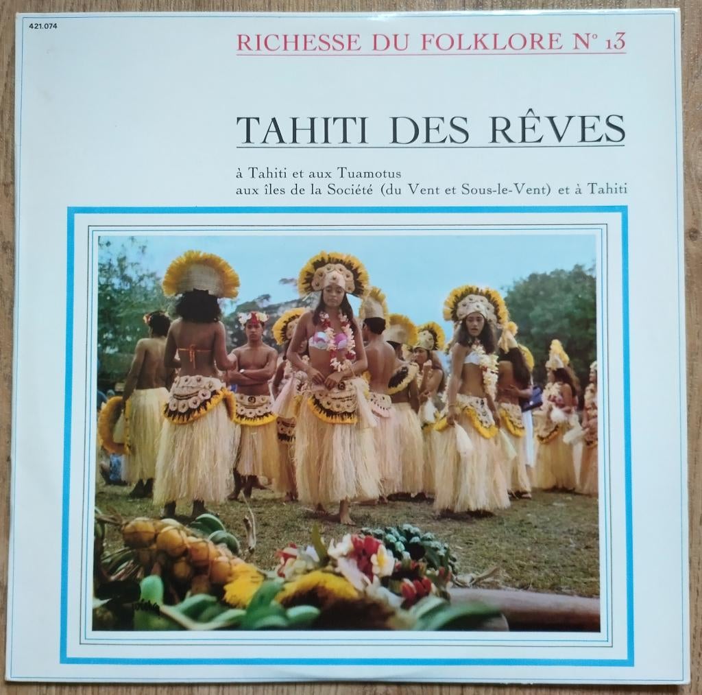 LP Tahiti Des Rêves Frankrijk 1967 Richesse Du FolkloreN 13, Gebruikt, Originele persing, Ophalen of Verzenden, 12 inch