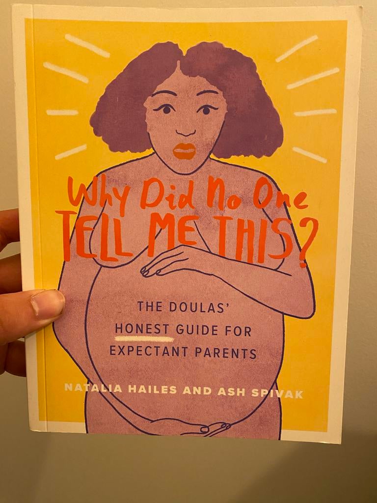 Why Did No One Tell Me This? - Zwangerschap & Bevalling, Boeken, Ophalen of Verzenden, Zo goed als nieuw, Zwangerschap en Bevalling